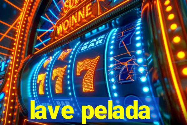 lave pelada